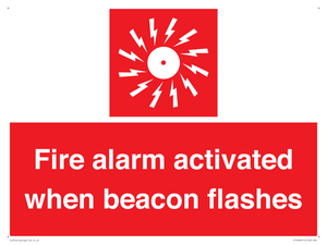 Fire alarm activated when beacon flashes